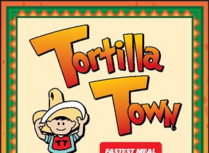 Tortilla Town